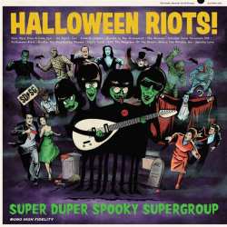 Album Super Duper Spooky Sup...: Halloween Riots!