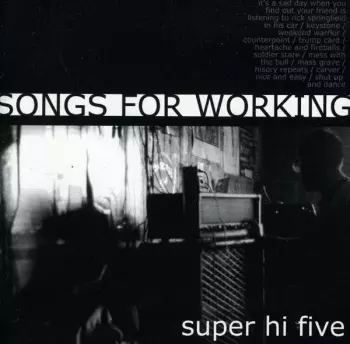 Songs For Working