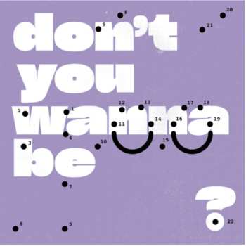 Album Super Whatevr: Don't You Wanna Be Glad?