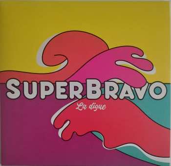 Album Superbravo: La Digue