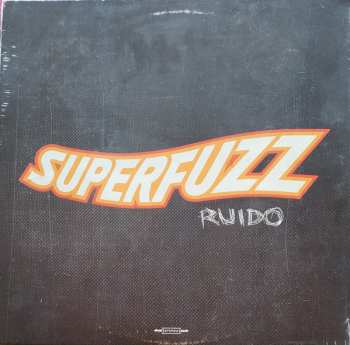 Album SuperFuzz: Ruido