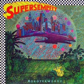 Album Supersempfft: Roboterwerke