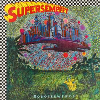 LP Supersempfft: Roboterwerke 607869