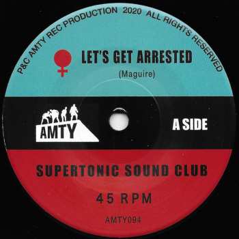 SP Supertonic Sound Club: Let's Get Arrested / The Hump LTD 130233