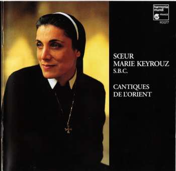 Album Sœur Marie Keyrouz: Sr.marie Keyrouz - Cantiques De L'orient