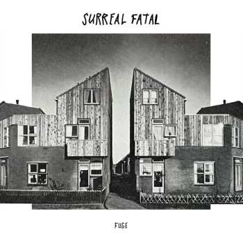 Album Surreal Fatal: Fuge