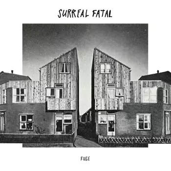 Surreal Fatal: Fuge