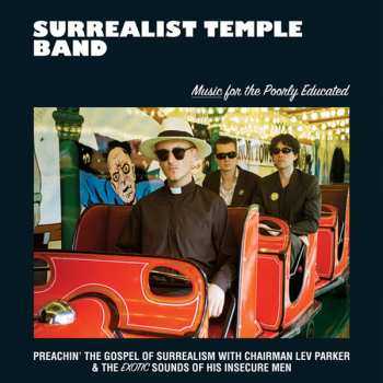 Album Surrealist Temple Band: Music for the Poorly Educated 