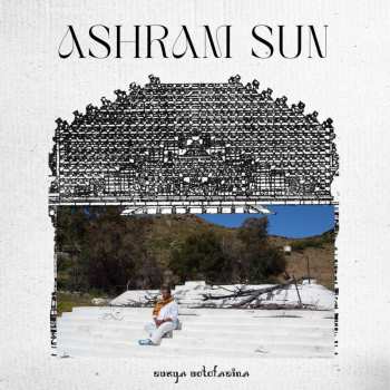 Album Surya Botofasina: Ashram Sun