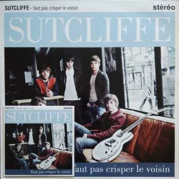 LP/CD Sutcliffe: Faut Pas Crisper Le Voisin 345946