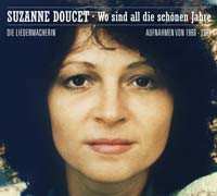 Album Suzanne Doucet: Wo Sind All Die Schönen Jahre