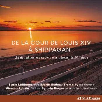 De La Cour De Louis XIV À Shippagan !