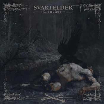 Album Svartelder: Trenches