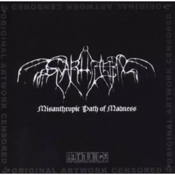 Misanthropic Path Of Madness