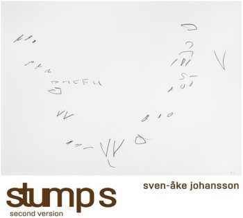 Album Sven-Åke Johansson: Stumps: Second Version