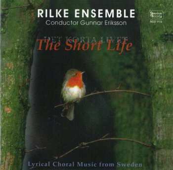 CD Rilkeensemblen: Det Korta Livet = The Short Life 575600