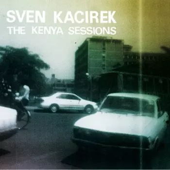 The Kenya Sessions