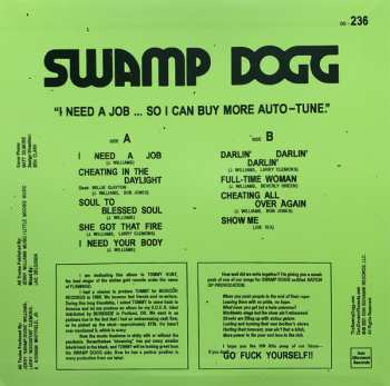 LP Swamp Dogg: I Need A Job ... So I Can Buy More Auto-Tune CLR | LTD 594263