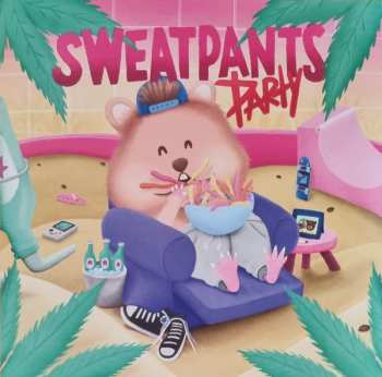 Album Sweatpants Party: Sweatpants Party