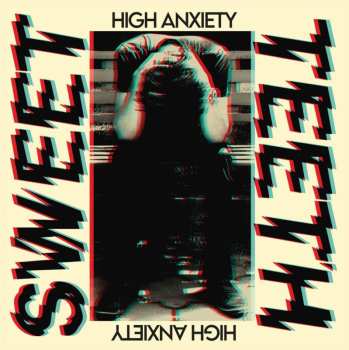 LP Sweet Teeth: High Anxiety 578658