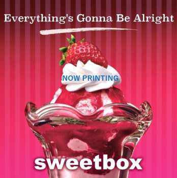 SP Sweetbox: Everything's Gonna Be Alright / Life Is Cool 656063