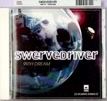 Swervedriver: 99th Dream