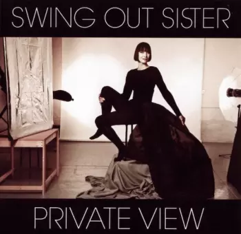 Swing Out Sister: Private View