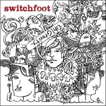 Album Switchfoot: Oh! Gravity.