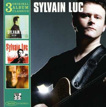 Album Sylvain Luc: 3 Original Album Classics