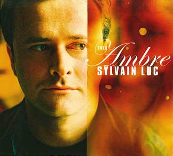 Album Sylvain Luc: Solo Ambre