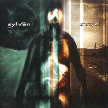 Sylvan: X-Rayed