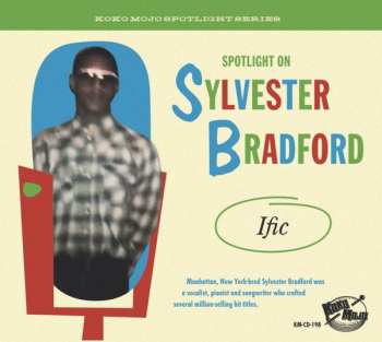 Album Various: Spotlight On Sylvester Bradford (Ific)