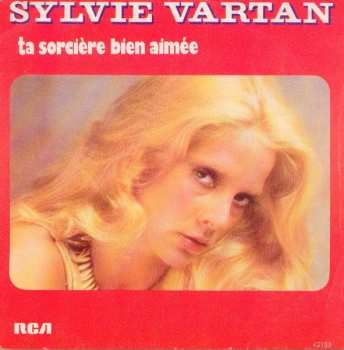 SP Sylvie Vartan: Ta Sorcière Bien Aimée 622861