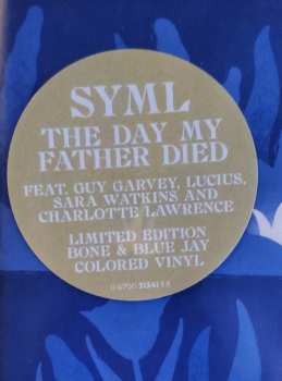 2LP SYML: The Day My Father Died CLR | LTD 559251