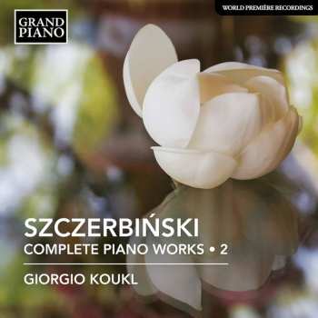 Giorgio Koukl: Complete Piano Works • 2