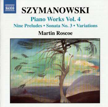 Album Karol Szymanowski: Piano Works Vol. 4