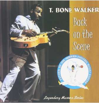 Album T-Bone Walker: Back on the Scene 