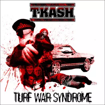 T-Kash: Turf War Syndrome