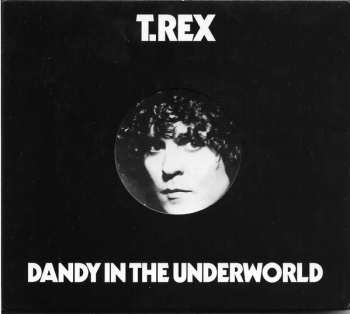 CD T. Rex: Dandy In The Underworld DIGI 627465