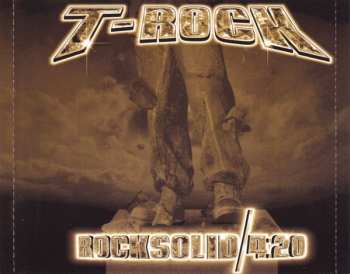 CD T-Rock: Rock Solid/4:20 634668