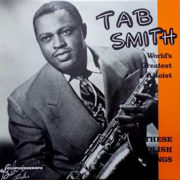 Album Tab Smith: These Foolish Things