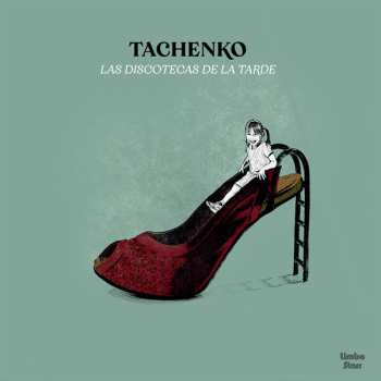 Album Tachenko: Las Discotecas De La Tarde