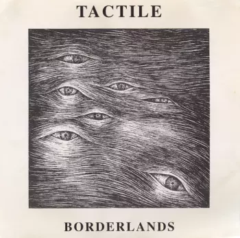 Tactile: Borderlands