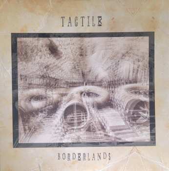 2LP Tactile: Borderlands CLR | LTD | NUM 569843