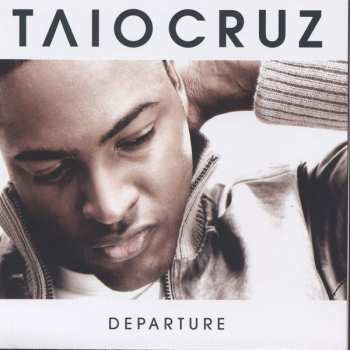 CD Taio Cruz: Departure 558281