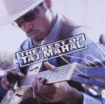 Album Taj Mahal: The Best Of Taj Mahal