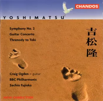 Symphony No. 2 / Guitar Concerto / Threnody To Toki