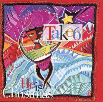 Album Take 6: He Is Christmas