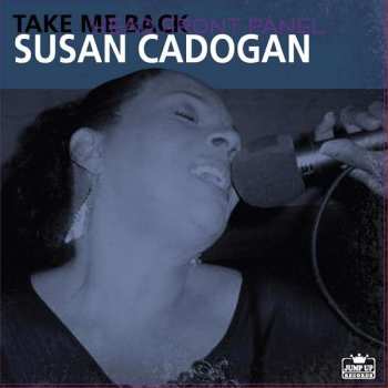 LP Susan Cadogan: Take Me Back 632264