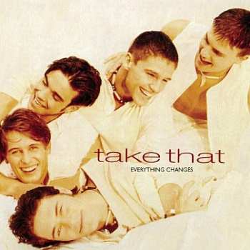 Take That: Everything Changes